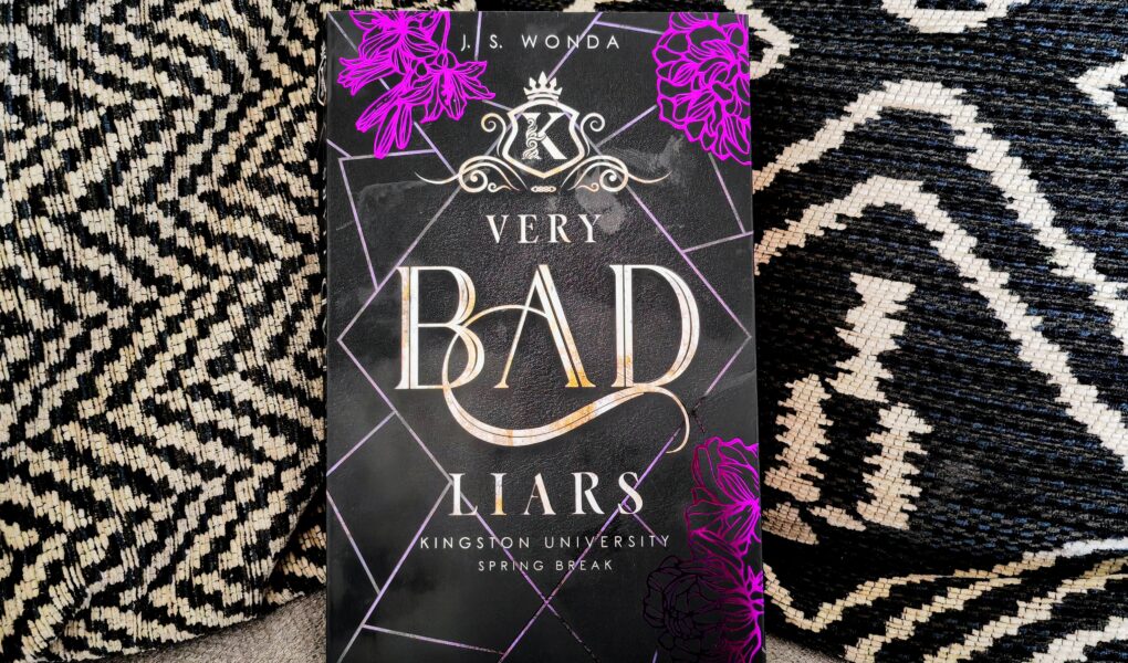 "Very Bad Liars" Rezension - Very Bad Kings Reihe von J.S. Wonda, Buchblog Julies Buecherliebe