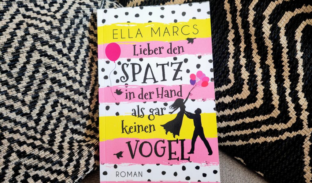 "Lieber den Spatz in der Hand als gar keinen Vogel" ist der Debütroman von Ella Marcs. Hier findest du eine ausführliche Rezension mit Bewertung.